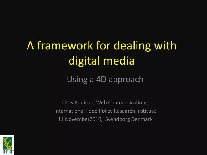 a framework for dealing with digital media