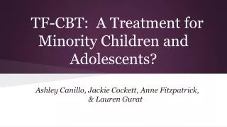 TF-CBT: A Treatment for Minority Children and Adolescents?