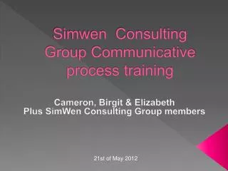 Simwen Consulting Group Communicative process training