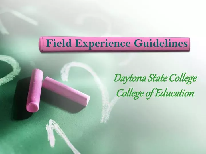 field experience guidelines
