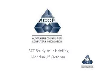 ISTE Study tour briefing Monday 1 st O ctober