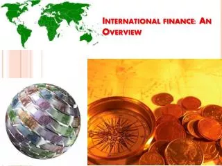 International finance: An Overview