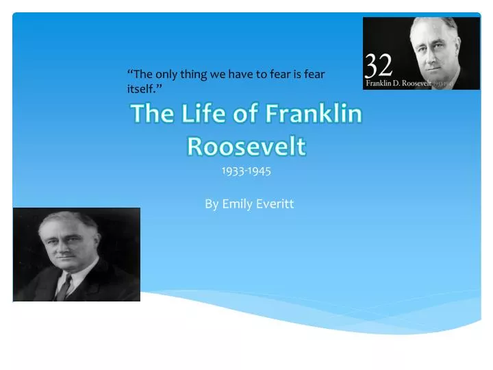 the life of franklin roosevelt 1933 1945