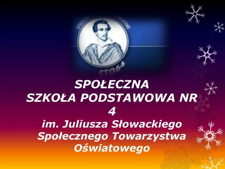 spo eczna szko a podstawowa nr 4 im juliusza s owackiego spo ecznego towarzystwa o wiatowego