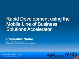 Rapid Development using the Mobile Line of Business Solutions Accelerator