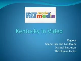 Kentucky in Video