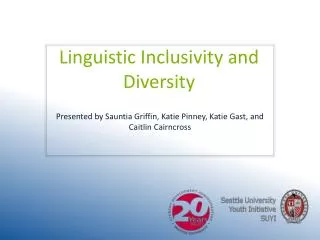 Linguistic Inclusivity and Diversity