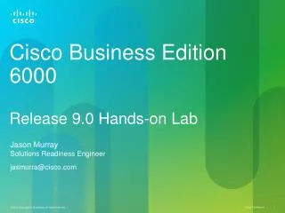 Cisco Business Edition 6000 Release 9.0 Hands-on Lab