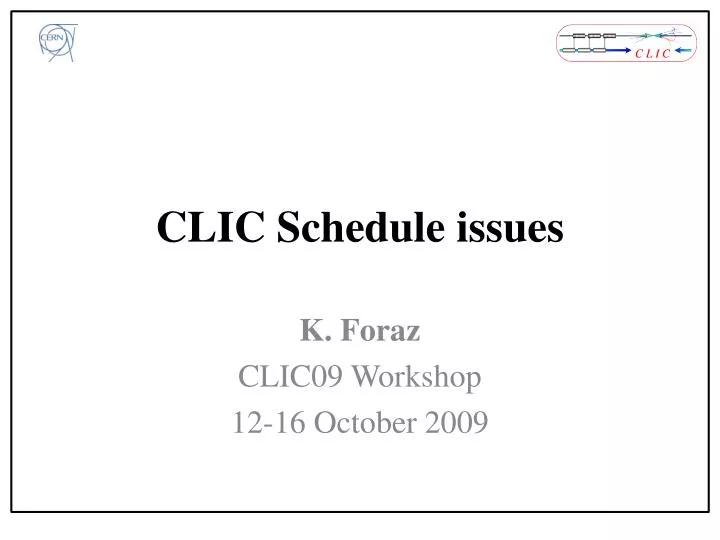 clic schedule issues