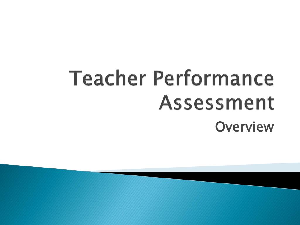 PPT - Teacher Performance Assessment PowerPoint Presentation, free ...