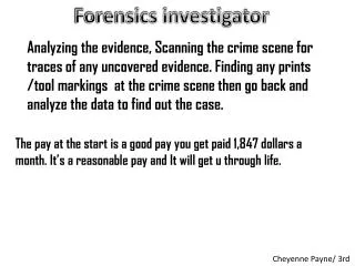 Forensics investigator