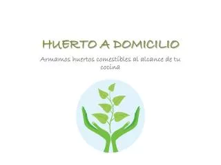 huerto a domicilio