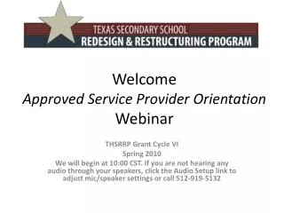 Welcome Approved Service Provider Orientation Webinar