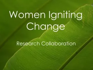 Women Igniting Change