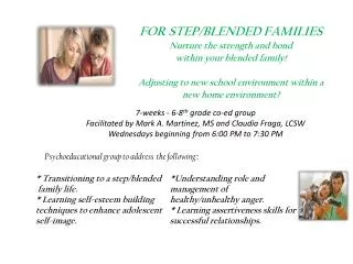 FOR STEP/BLENDED FAMILIES Nurture the strength and bond within your blended family !