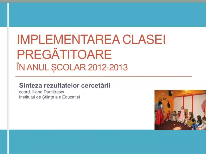 implementarea clasei preg titoare n anul colar 2012 2013