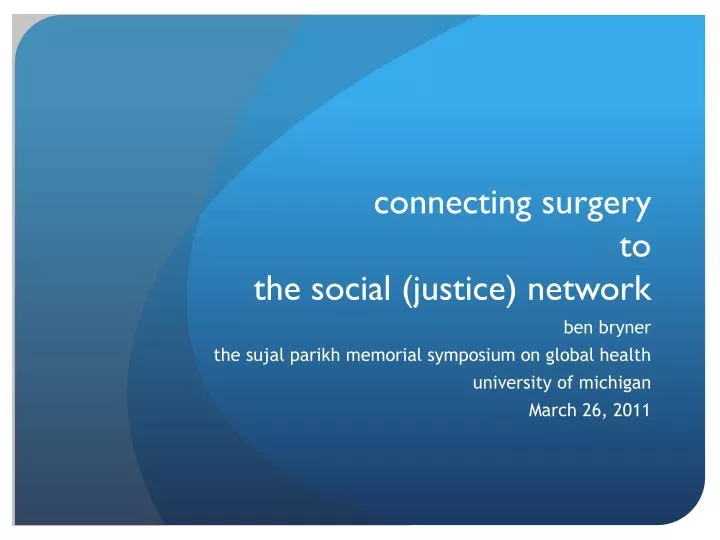 c onnecting surgery to the social justice network