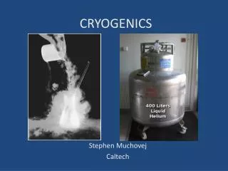 CRYOGENICS