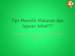 tips memilih makanan dan jajanan sehat
