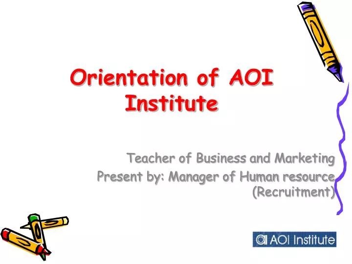 orientation of aoi institute