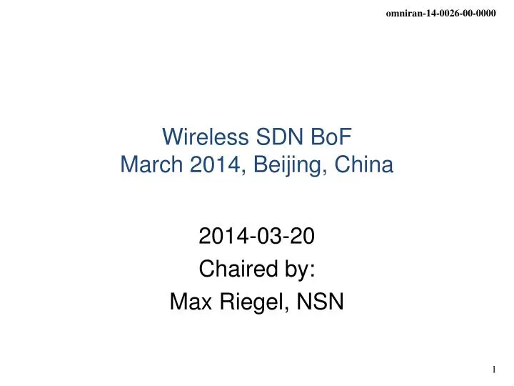wireless sdn bof march 2014 beijing china