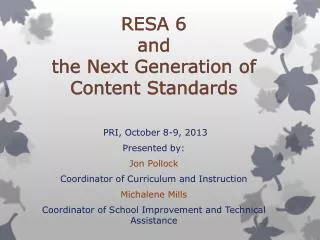 RESA 6 and the Next Generation of Content Standards