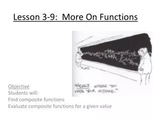 Lesson 3-9: More On Functions