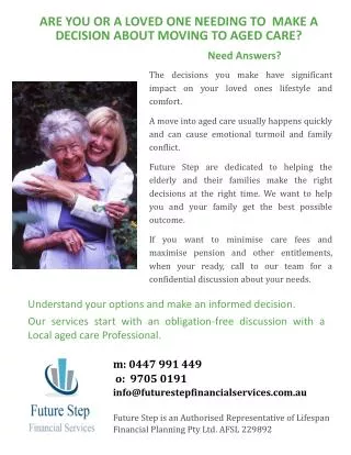 Are you or a loved one needing to make a decision about moving to aged care?