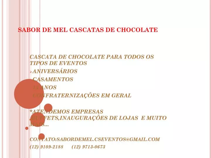 sabor de mel cascatas de chocolate