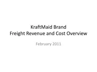 KraftMaid Brand Freight Revenue and Cost Overview