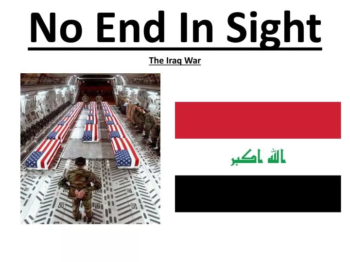 no end in sight the iraq war