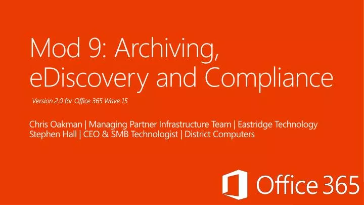 mod 9 archiving e discovery and compliance