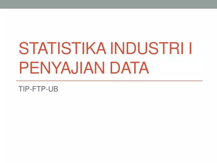 statistika industri i penyajian data