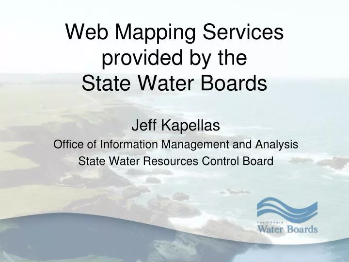 web mapping services provided by the state water boards