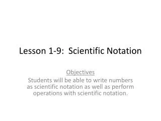 Lesson 1-9: Scientific Notation