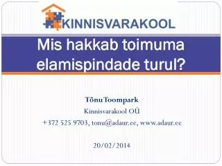 mis hakkab toimuma elamispindade turul
