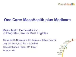 MassHealth Demonstration to Integrate Care for Dual Eligibles