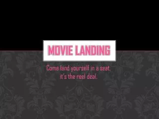 Movie Landing