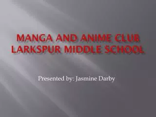 Manga and Anime club Larkspur middle school