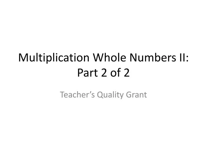 multiplication whole numbers ii part 2 of 2