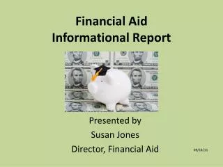 Financial Aid Informational Report