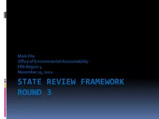 STATE REVIEW FRAMEWORK ROUND 3