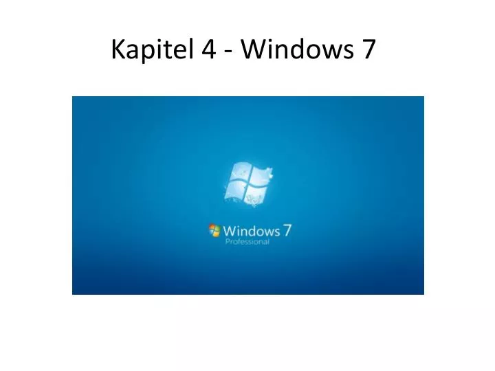 kapitel 4 windows 7