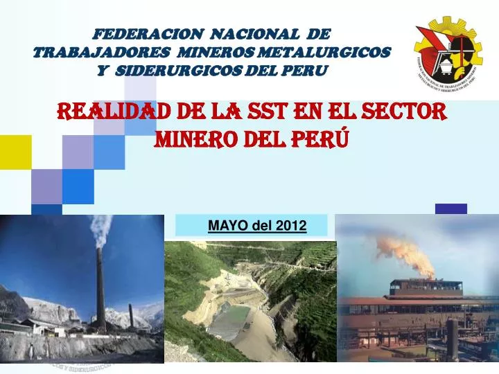 federacion nacional de trabajadores mineros metalurgicos y siderurgicos del peru