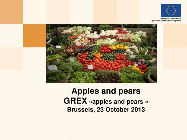 apples and pears grex apples and pears brussels 23 october 2013
