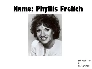 Name: Phyllis F relich