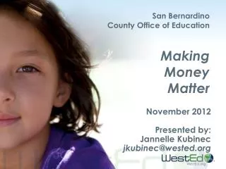 San Bernardino County Office of Education Making Money Matter