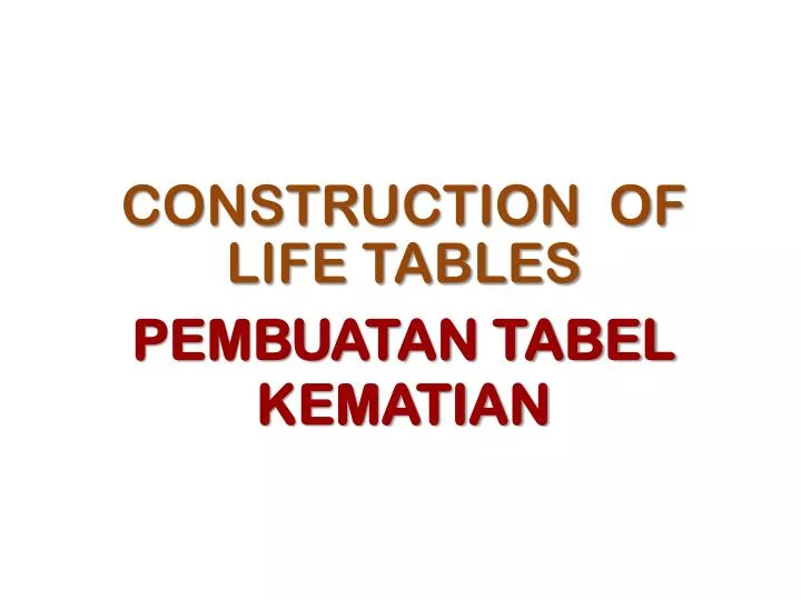 pembuatan tabel kematian