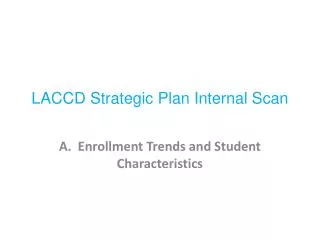 LACCD Strategic Plan Internal Scan