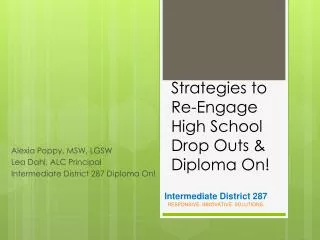 Strategies to Re-Engage High School Drop Outs &amp; Diploma On!